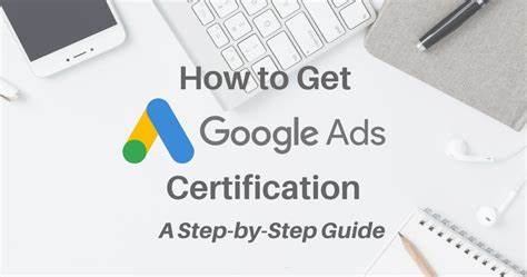 How to Earn Your Google Ads Certification